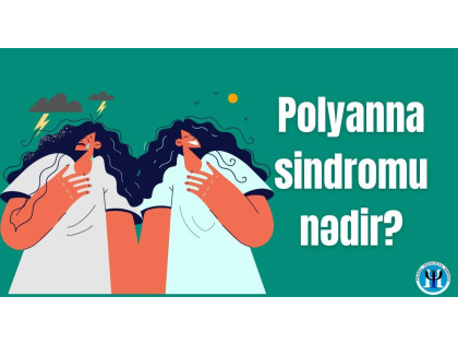 Polyanna sindromu nədir?